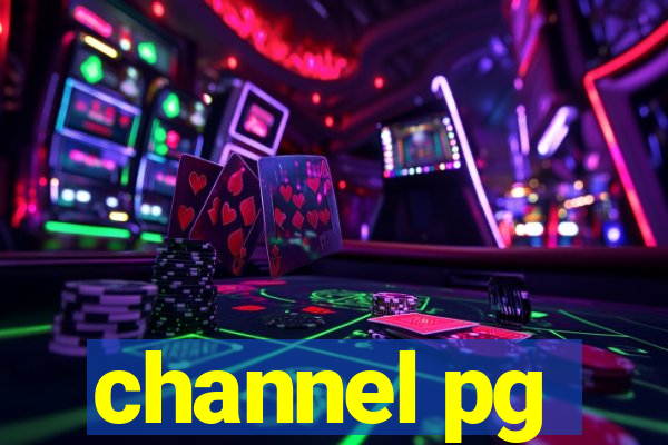 channel pg